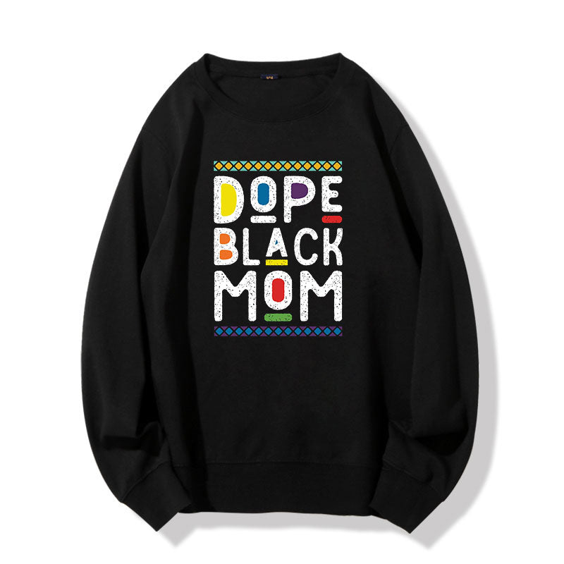 Dope Mom Pullover